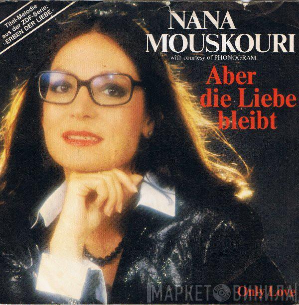  Nana Mouskouri  - Aber Die Liebe Bleibt