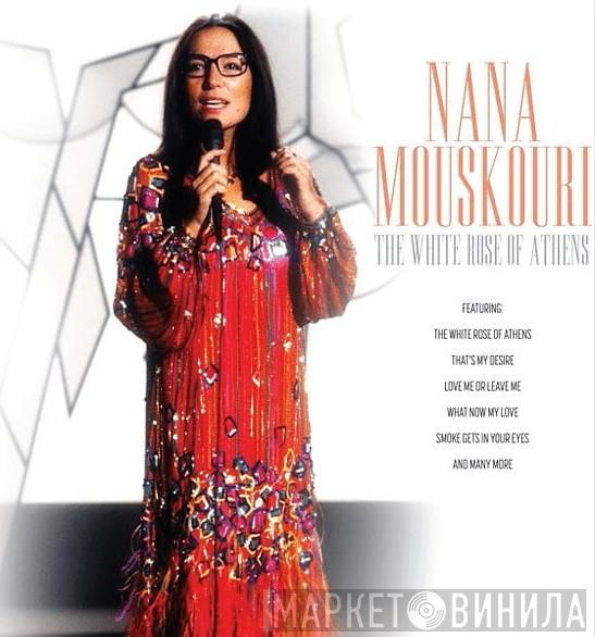 Nana Mouskouri - The White Rose Of Atens