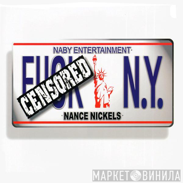 Nance Nickels - Fuck N.Y.