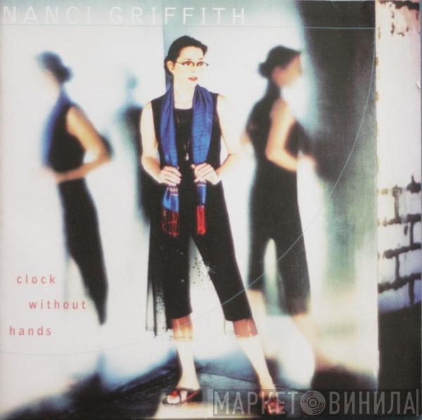 Nanci Griffith - Clock Without Hands