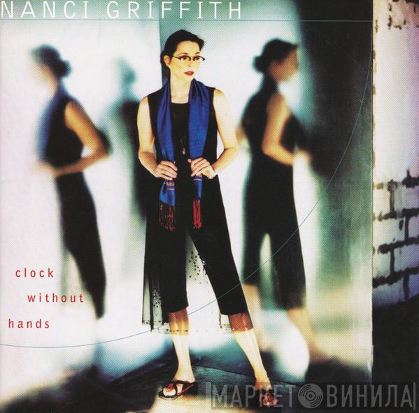  Nanci Griffith  - Clock Without Hands