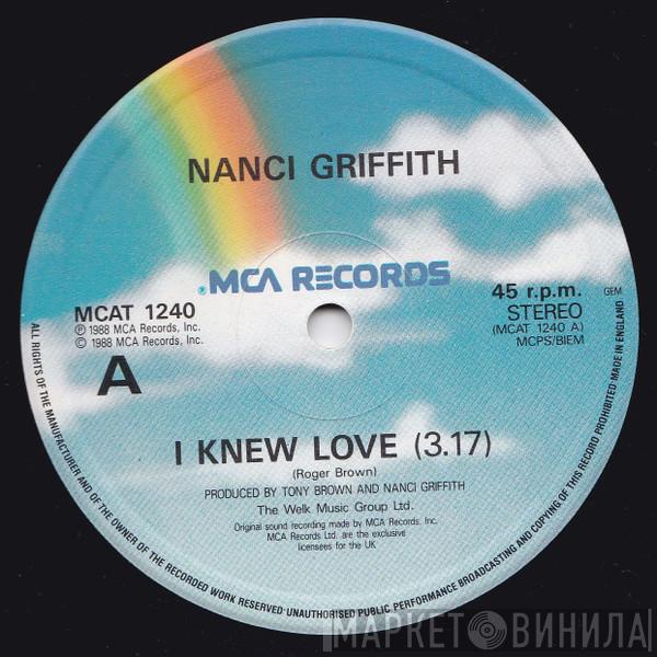 Nanci Griffith - I Knew Love