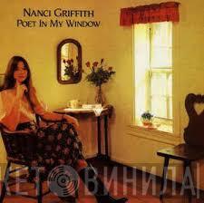 Nanci Griffith - Poet In My Window