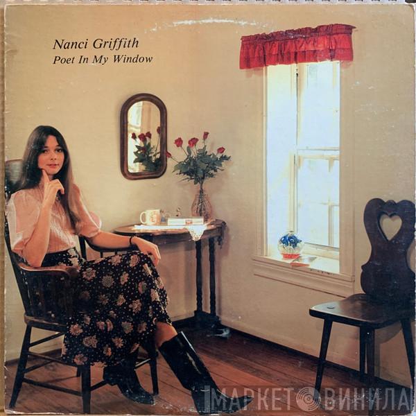  Nanci Griffith  - Poet In My Window