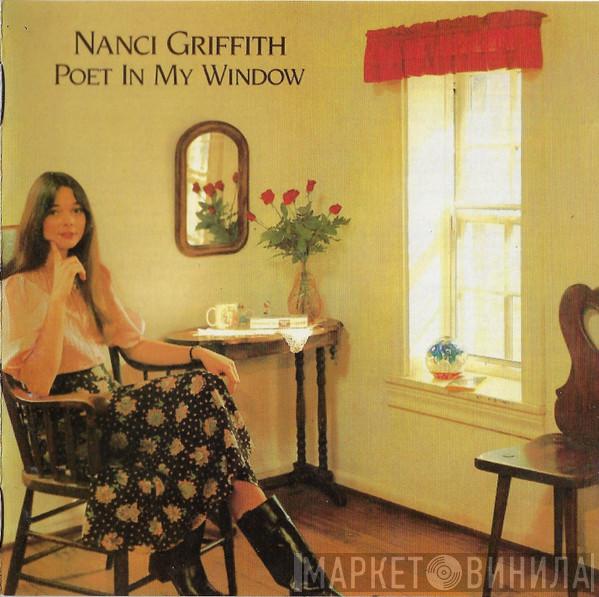  Nanci Griffith  - Poet In My Window