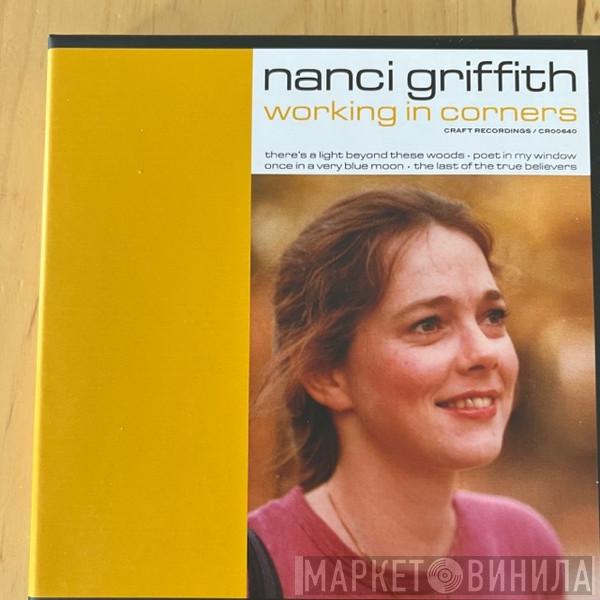 Nanci Griffith - Working In Corners