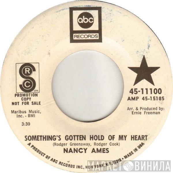 Nancy Ames - Something's Gotten Hold Of My Heart