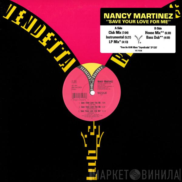 Nancy Martinez - Save Your Love For Me