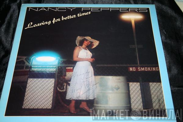 Nancy Peppers - Leaving For Better Times