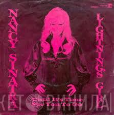  Nancy Sinatra  - Lightning's Girl / Until It's Time For You To Go