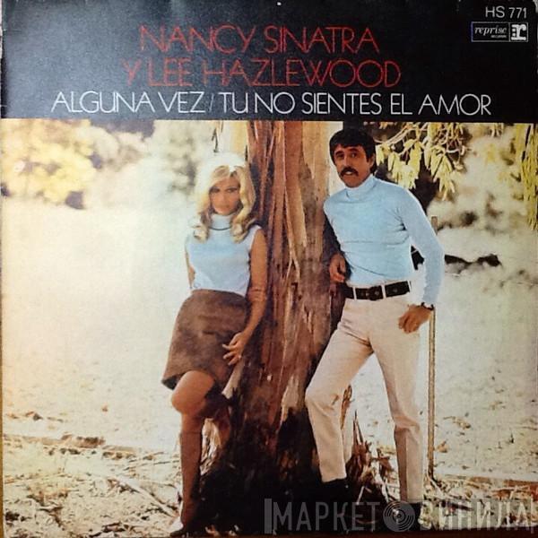  Nancy Sinatra & Lee Hazlewood  - Alguna Vez / Tu No Sientes El Amor