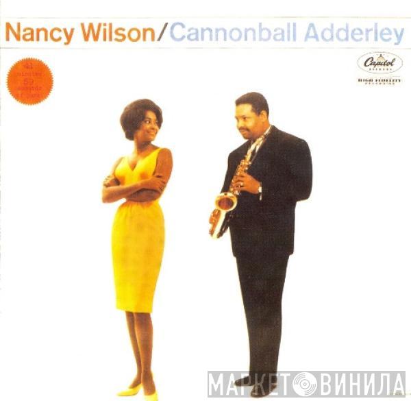 Nancy Wilson, Cannonball Adderley - Nancy Wilson / Cannonball Adderley