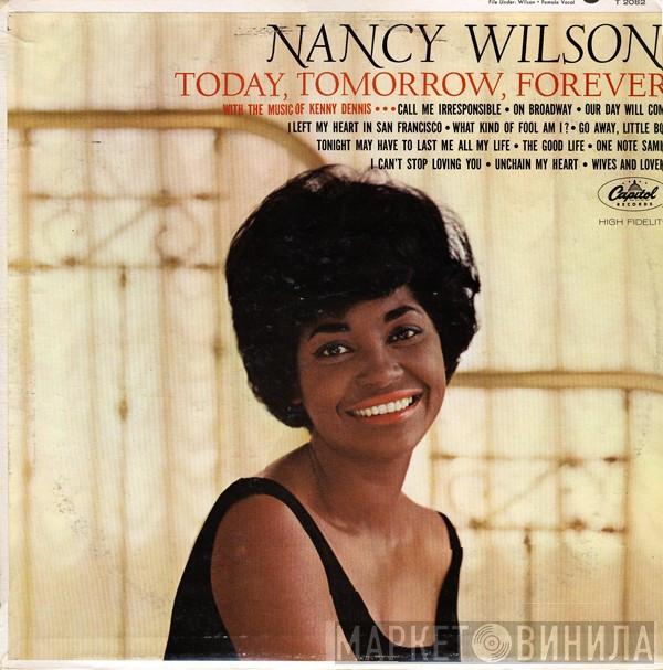 Nancy Wilson, The Music Of Kenny Dennis - Today, Tomorrow, Forever