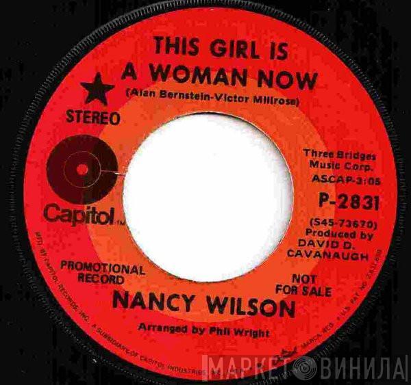 Nancy Wilson - This Girl Is A Woman Now / Trip With Me