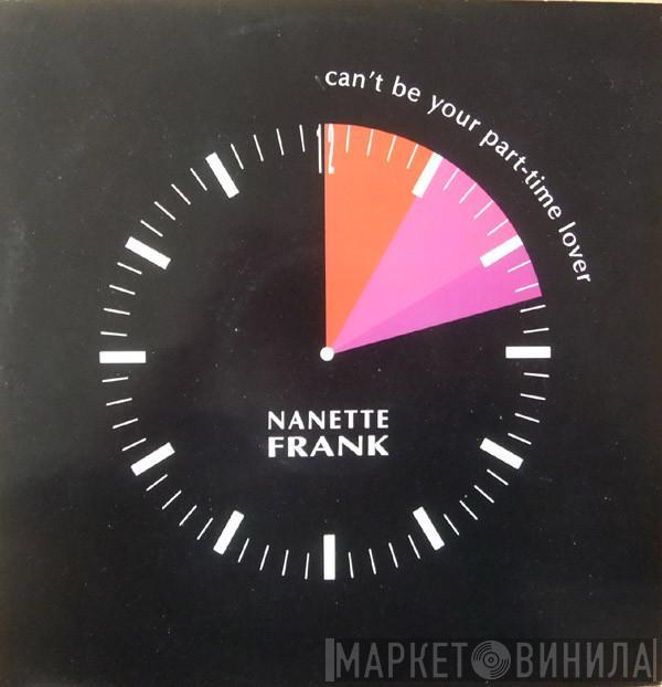 Nanette Frank - Can't Be Your Part Time Lover