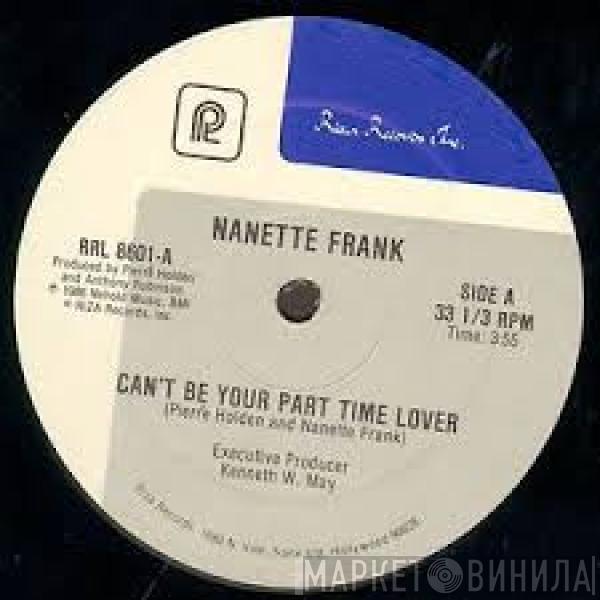 Nanette Frank - Can't Be Your Part Time Lover