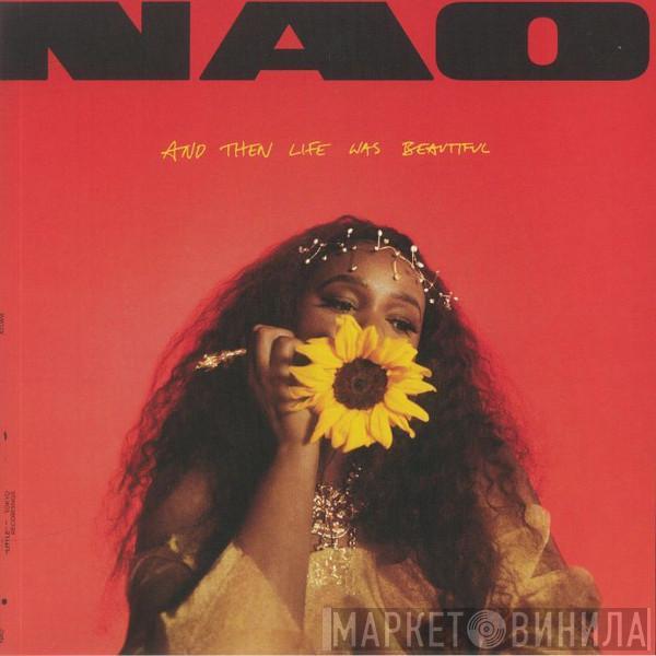 Nao  - And Then Life Was Beautiful