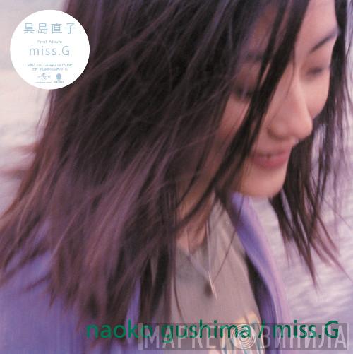  Naoko Gushima  - Miss. G