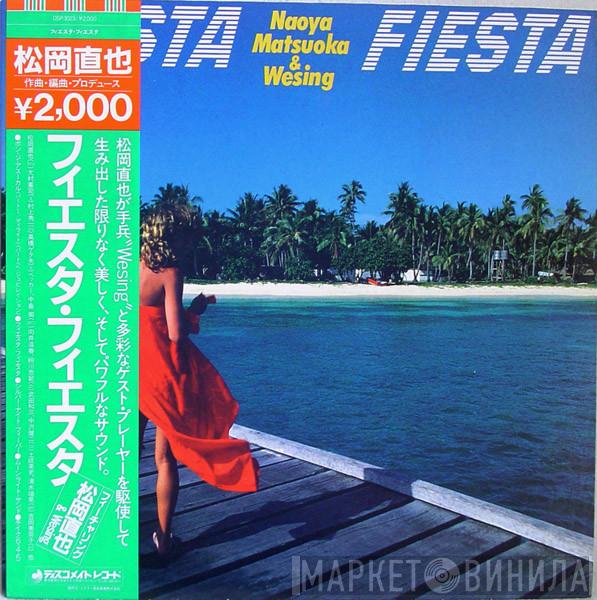 Naoya Matsuoka, Wesing - Fiesta Fiesta