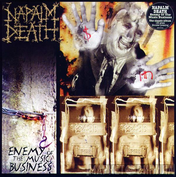 Napalm Death - Enemy Of The Music Business