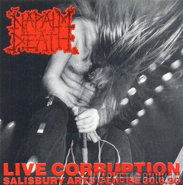  Napalm Death  - Live Corruption