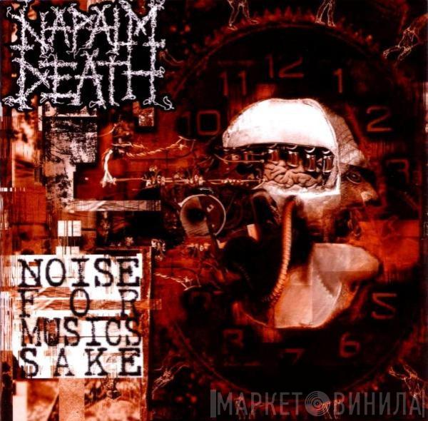 Napalm Death - Noise For Music's Sake