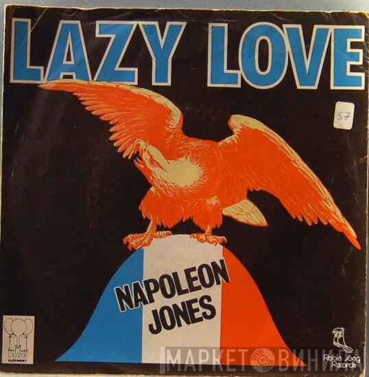 Napoleon Jones - Lazy Love