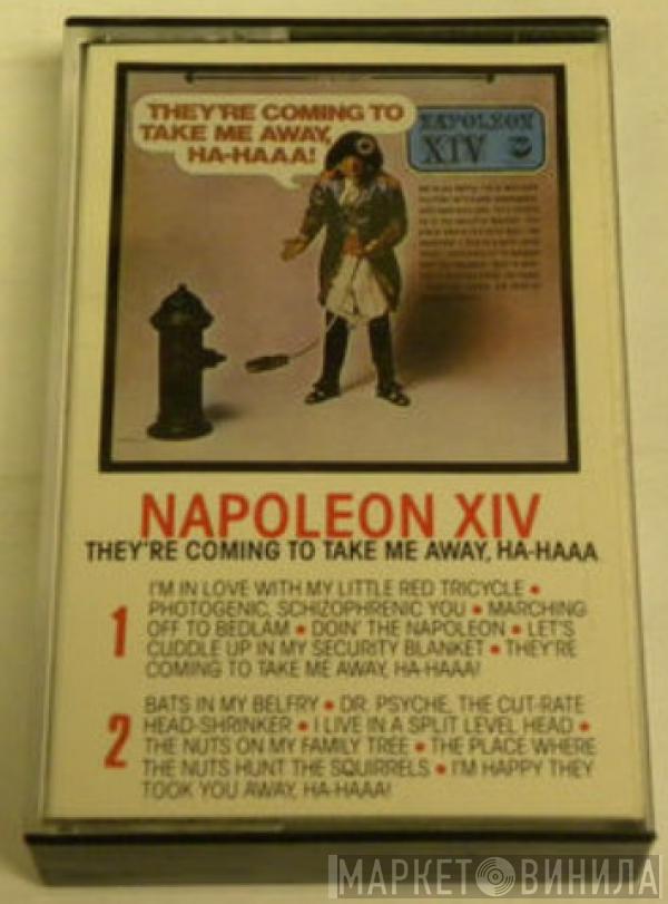  Napoleon XIV  - They're Coming To Take Me Away, Ha-Haaa !