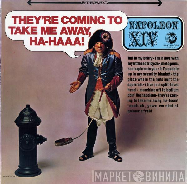  Napoleon XIV  - They're Coming To Take Me Away, Ha-Haaa!