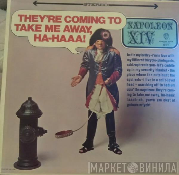  Napoleon XIV  - They're Coming To Take Me Away, Ha-Haaa!