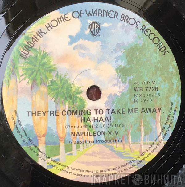  Napoleon XIV  - They're Coming To Take Me Away, Ha-Haaa!