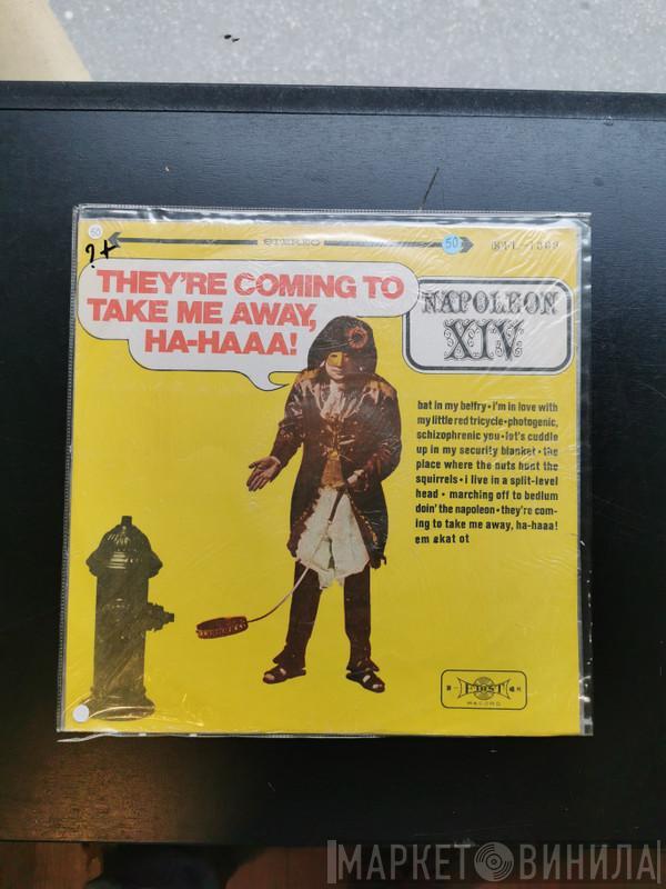  Napoleon XIV  - They're Coming To Take Me Away, Ha-haaa!