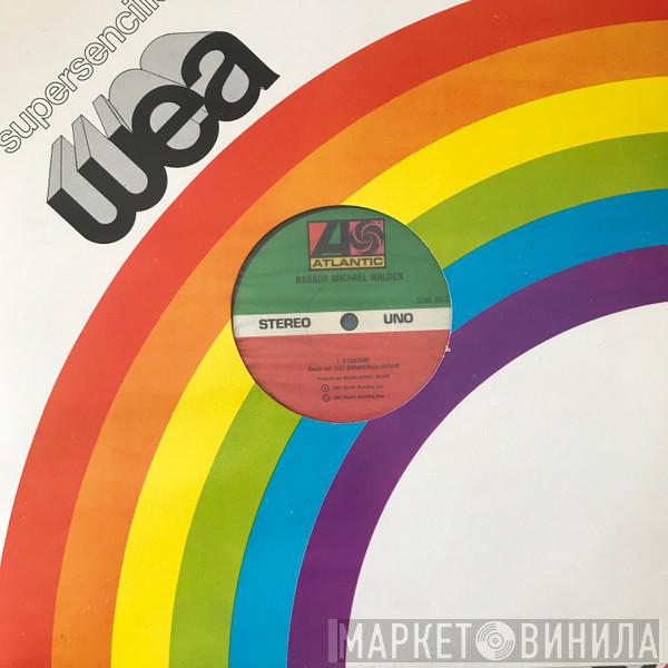  Narada Michael Walden  - Alcánzame / Quítalo