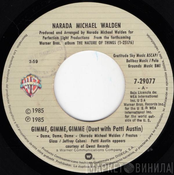  Narada Michael Walden  - Gimme, Gimme, Gimme