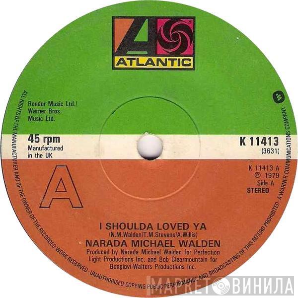 Narada Michael Walden - I Shoulda Loved Ya
