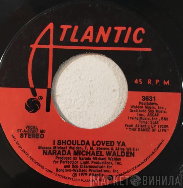 Narada Michael Walden - I Shoulda Loved Ya