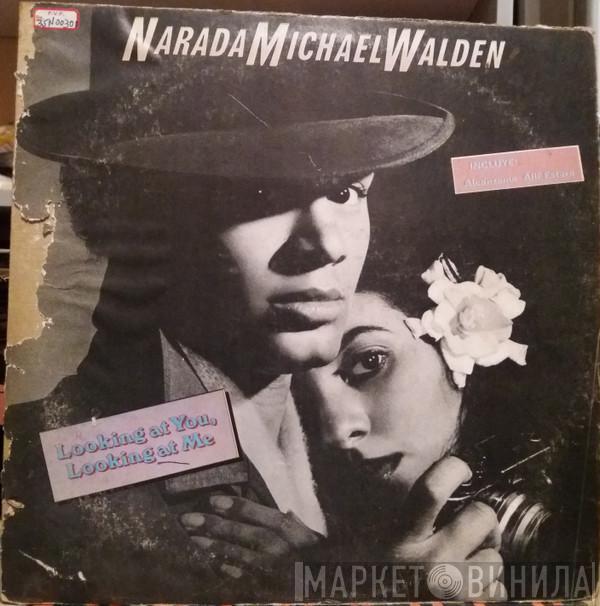  Narada Michael Walden  - Looking At You, Looking At Me