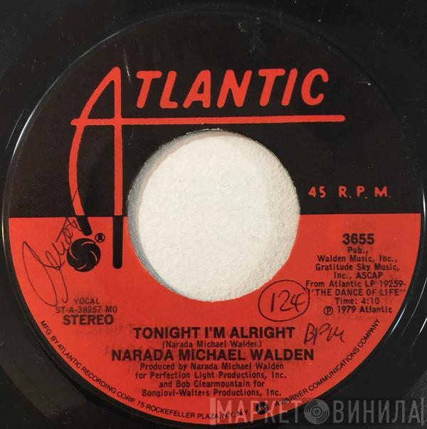  Narada Michael Walden  - Tonight I'm Alright