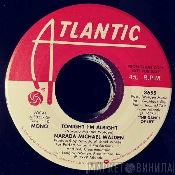  Narada Michael Walden  - Tonight I'm Alright