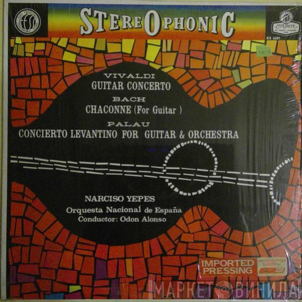 , Narciso Yepes , Orquesta Nacional De España  Odón Alonso  - Vivaldi Guitar Concerto; Bach Chaconne (for Guitar); Palau Concierto Levantino for Guitar and Orchestra