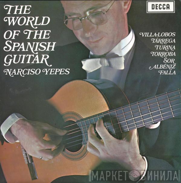 Narciso Yepes - The World Of The Spanish Guitar