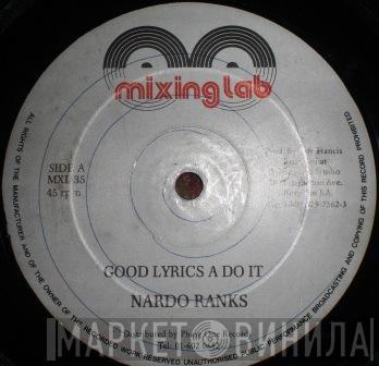 Nardo Ranks, Daddy Lizard - Good Lyrics A Do It / Step Ina De Party