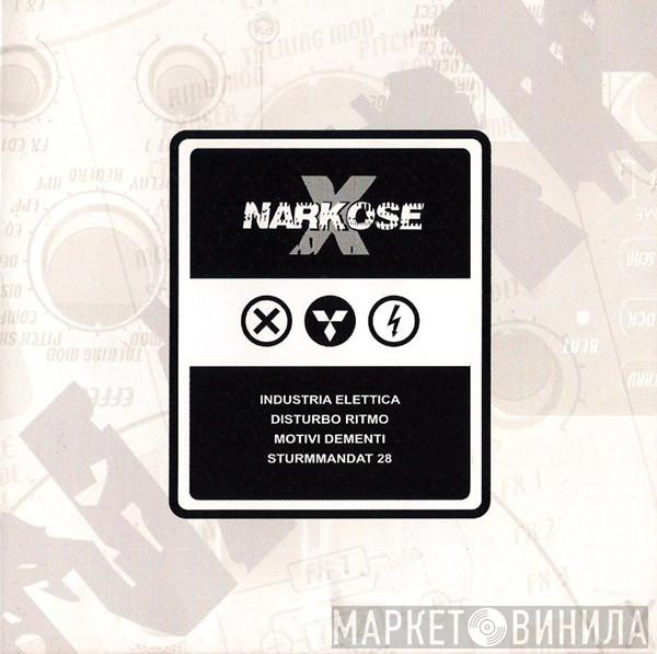 Narkose X - Narkose X