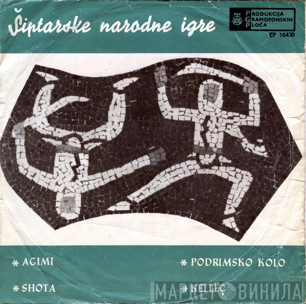 Narodni Orkestar RT Prištine - Šiptarske Narodne Igre
