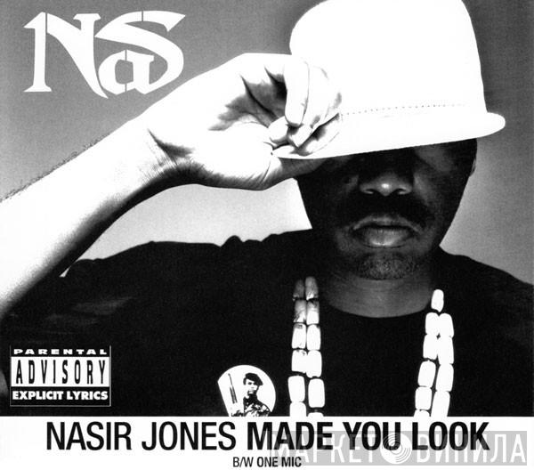 Nas, Nasir Jones - Made You Look / One Mic