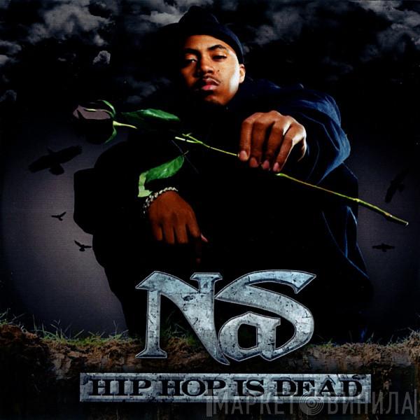  Nas  - Hip Hop Is Dead