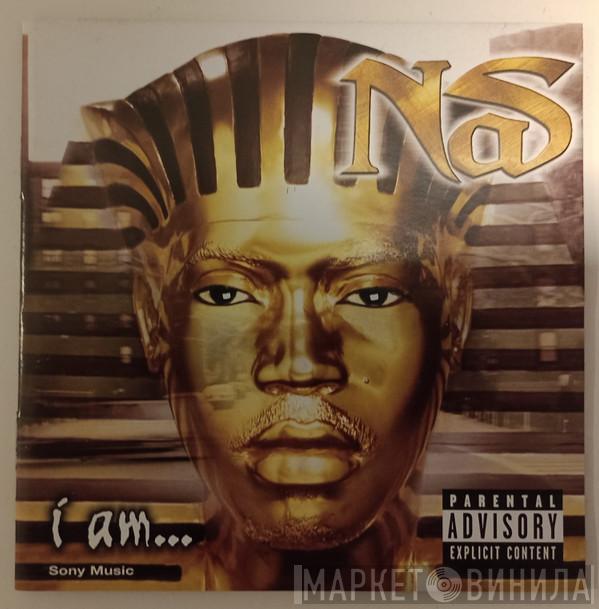  Nas  - I Am...