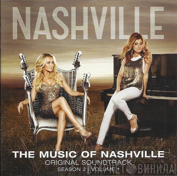 Nashville Cast - The Music Of Nashville: Original Soundtrack (Season 2 | Volume 1)
