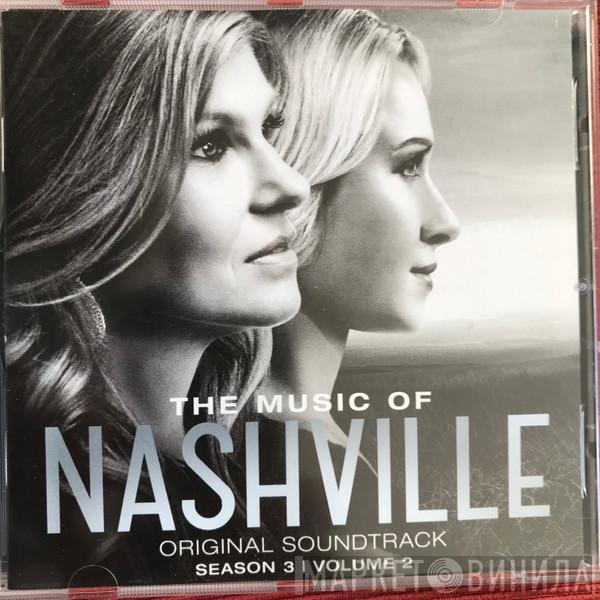 Nashville Cast - The Music Of Nashville: Original Soundtrack (Season 3 | Volume 2)
