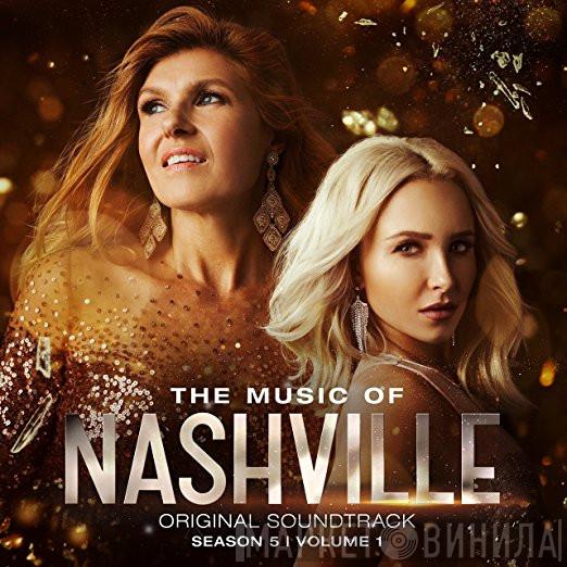  Nashville Cast  - The Music Of Nashville: Original Soundtrack (Season 5 | Volume 1)